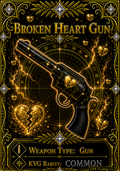Broken Heart Gun [250 Coins]