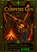 Campfire Gun [400 Coins]