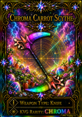 Chroma Carrot Scythe [800 Coins]