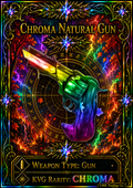 Chroma Natural Gun [1000 Coins]