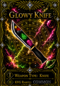 Glowy Knife [100 Coins]