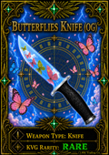 Butterflies Knife (OG) [550 Coins] 25% OFF!