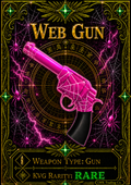 Web Gun [500 Coins]
